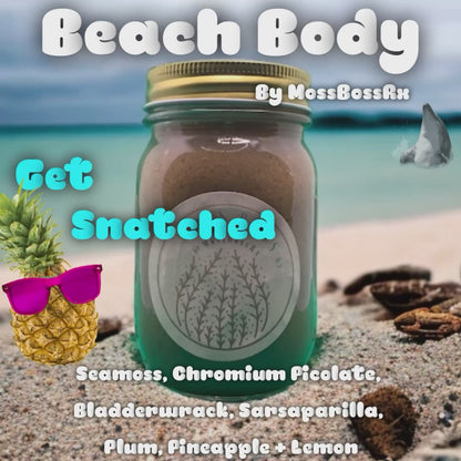 Sea Moss BEACH BODY formula - GET SNATCHED! Sea Moss + Chromium Picolate, Plum/Prune, Bladderwrack, Sarsaparilla, Pineapple and Lemon to assist with QUICK Weight Loss.  (16oz)